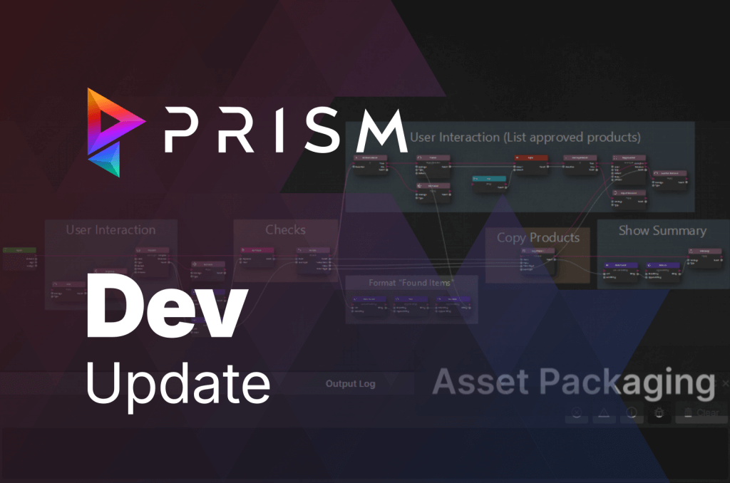 Dev: Asset Packaging | Prism Pipeline